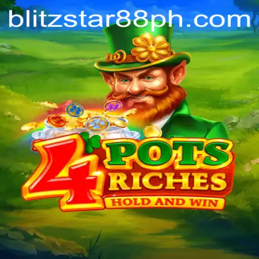 4potsriches: Dive into the Thrills of Luck and Strategy with Blitzstar 88
