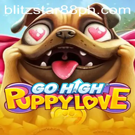Discover the Exciting World of GoHighPuppyLove and the Thrill of Blitzstar 88